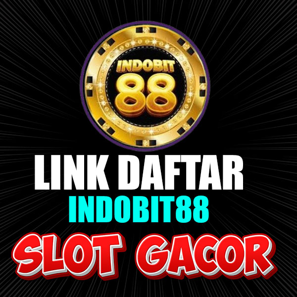 INDOBIT88 🎰 Link Daftar Situs Slot Gacor Online Terbaik Gampang Menang